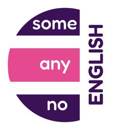 English Tests: Some, Any, No